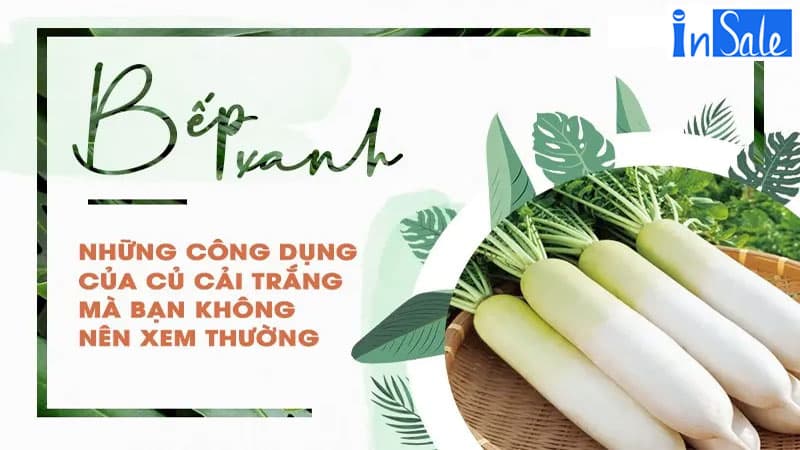 Công dụng của củ cải trắng