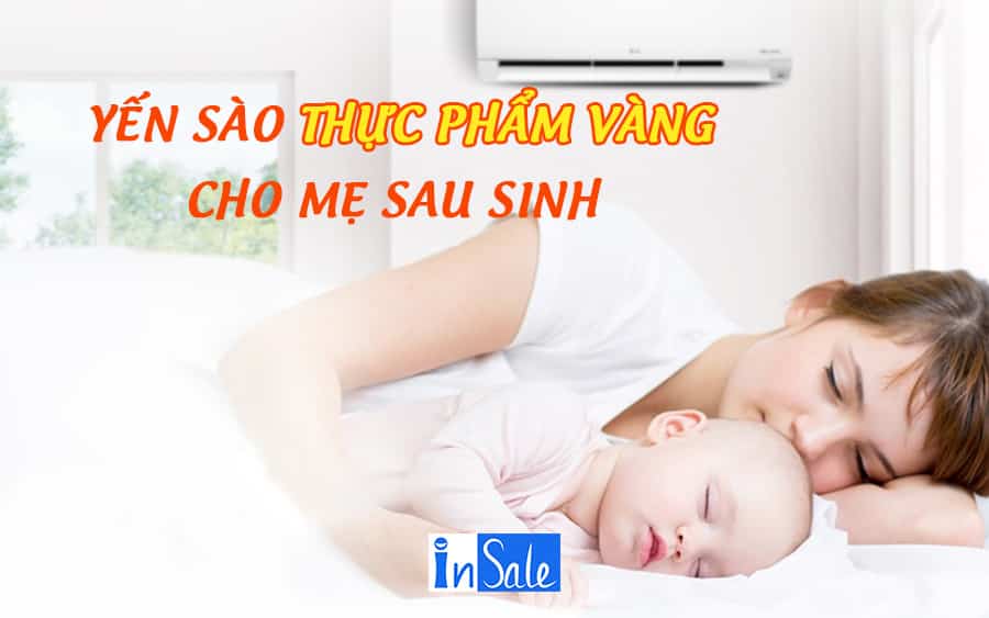 Yến sào là thực phẩm vàng cho mẹ sau sinh